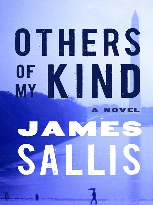 Title details for Others of My Kind by James Sallis - Available
